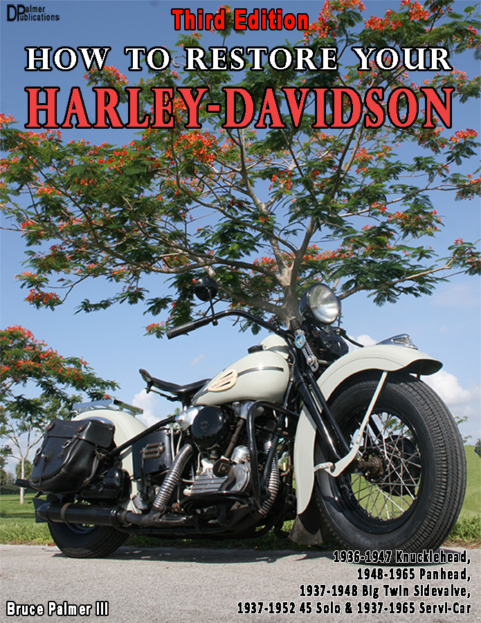 Third Edition: How To Restore Your Harley-Davidson